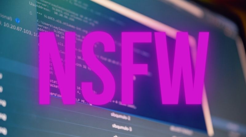 Qué significan las siglas NSFW? - Concepto y ejemplos de uso